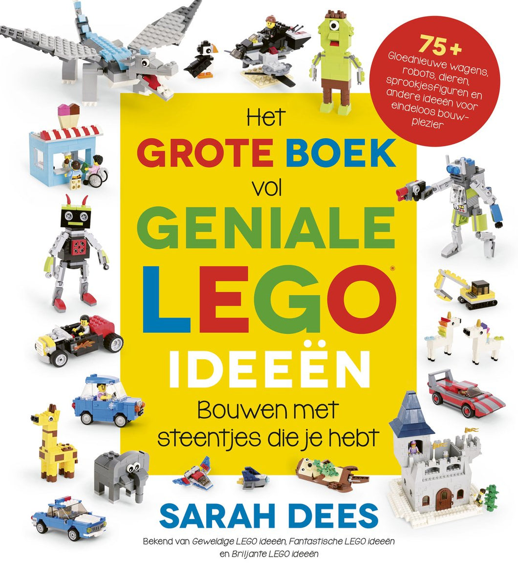 Het grote boek vol geniale Lego ideeen