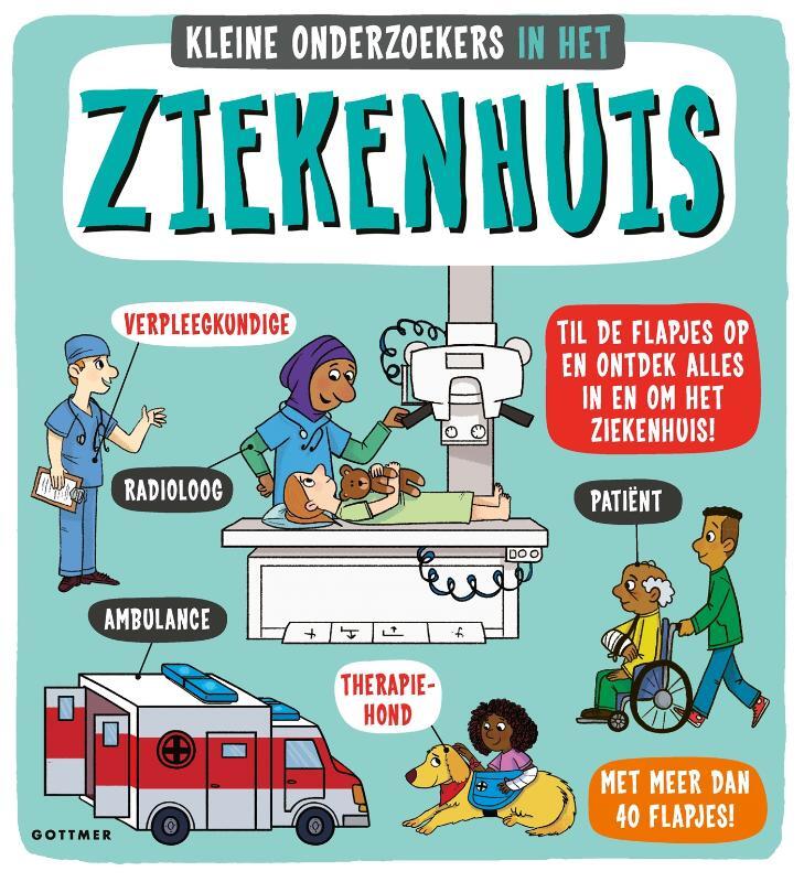 In het ziekenhuis- Catherine Ard - Uitgeverij Gottmer